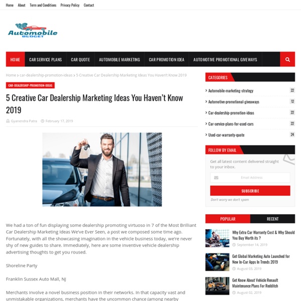 5 Creative Car Dealership Marketing Ideas You Haven’t Know 2019