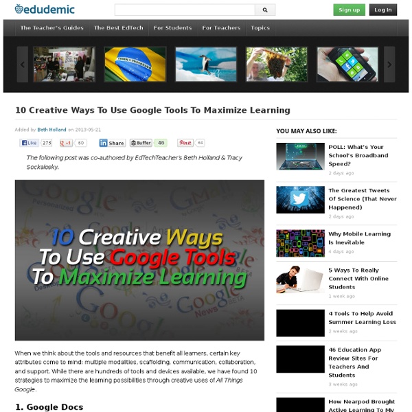 10 Creative Ways To Use Google Tools To Maximize Learning