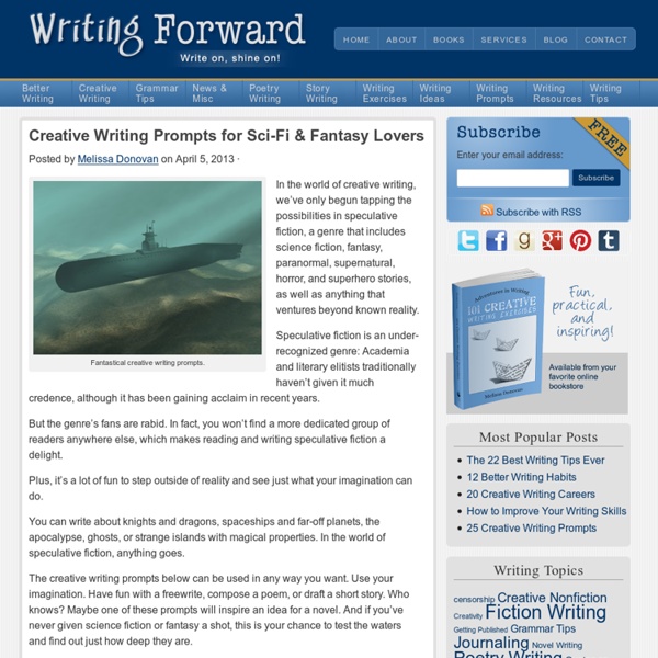 Creative Writing Prompts for Sci-Fi & Fantasy Lovers
