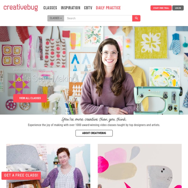 Creativebug - Craft Classes & Workshops - What will you make today?