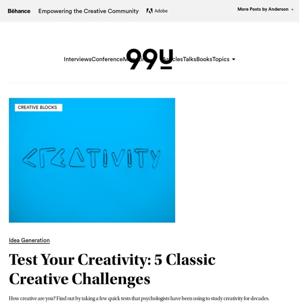 Test Your Creativity: 5 Classic Creative Challenges