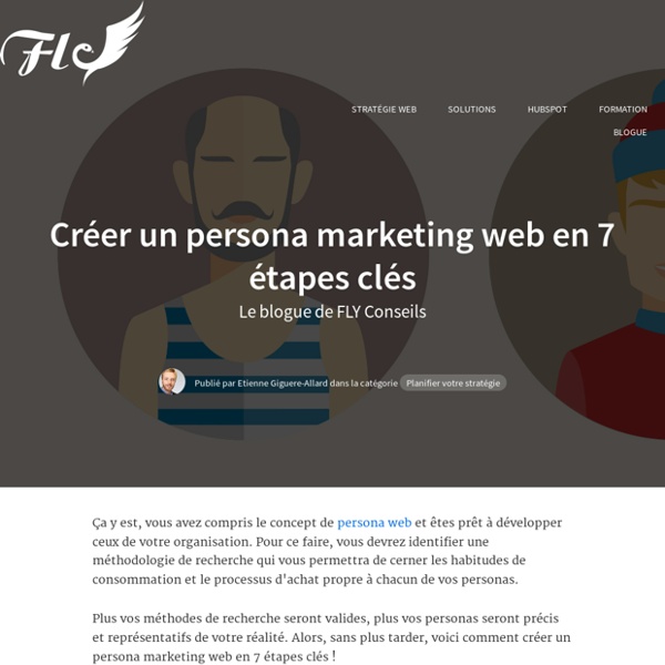 Créer un persona marketing web en 7 étapes clés