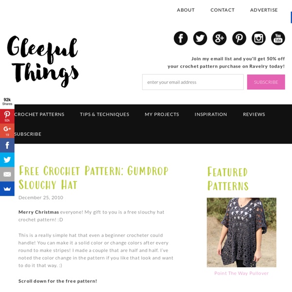 Gleeful Things » Blog Archive » Free Crochet Pattern: Gumdrop Slouchy Hat