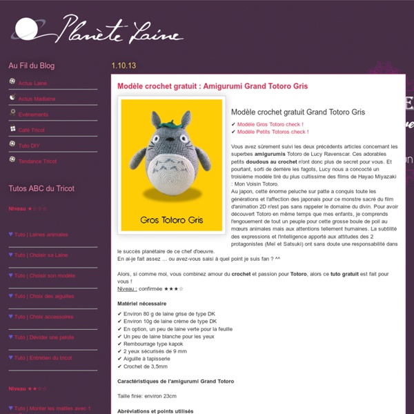 Planète Laine: Modèle crochet gratuit : Amigurumi Grand Totoro Gris