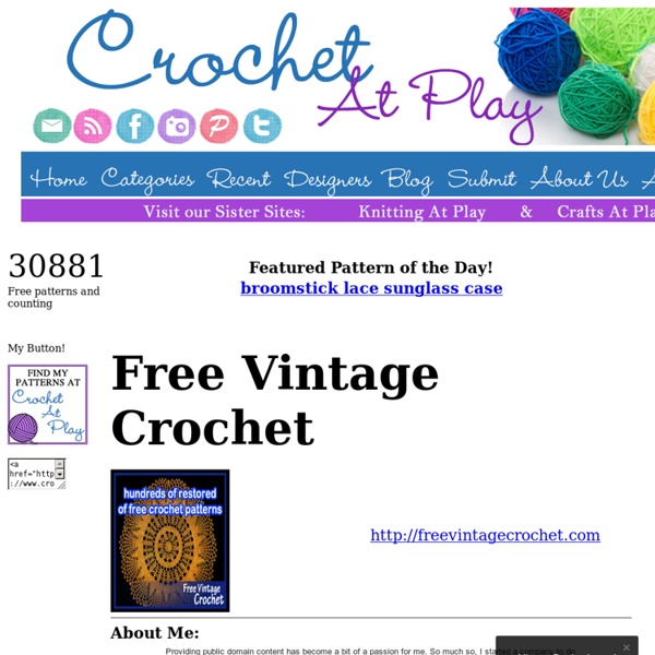 Crochet At Play: 30,000 Free crochet patterns and counting