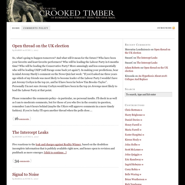 Crooked Timber — Out of the crooked timber of humanity, no straight thing was ever made