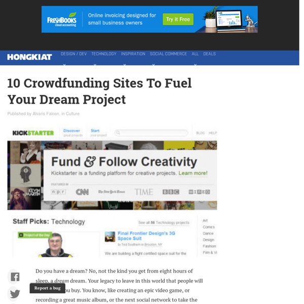 10 Crowdfunding Sites To Fuel Your Dream Project