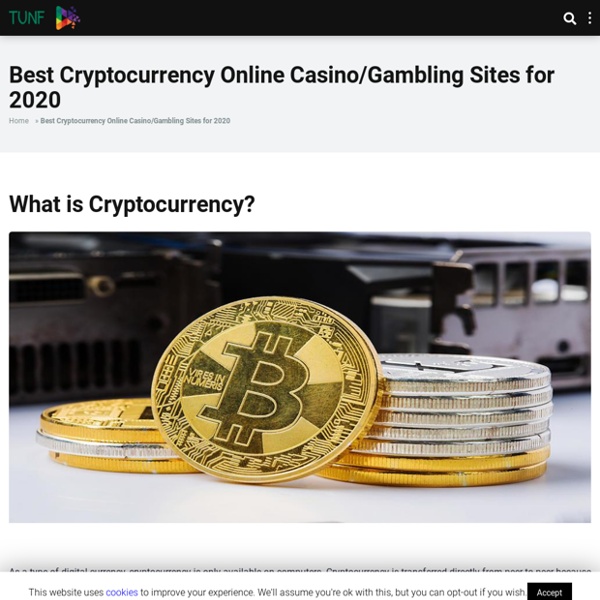 Best Cryptocurrency Online Casino/Gambling Sites for 2020 - Tunf News