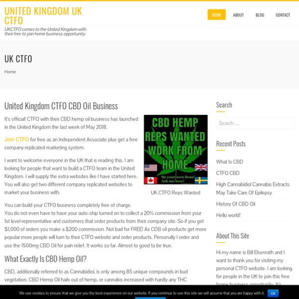 UK CTFO - United Kingdon CTFO Pure CBD Hemp Oil Business