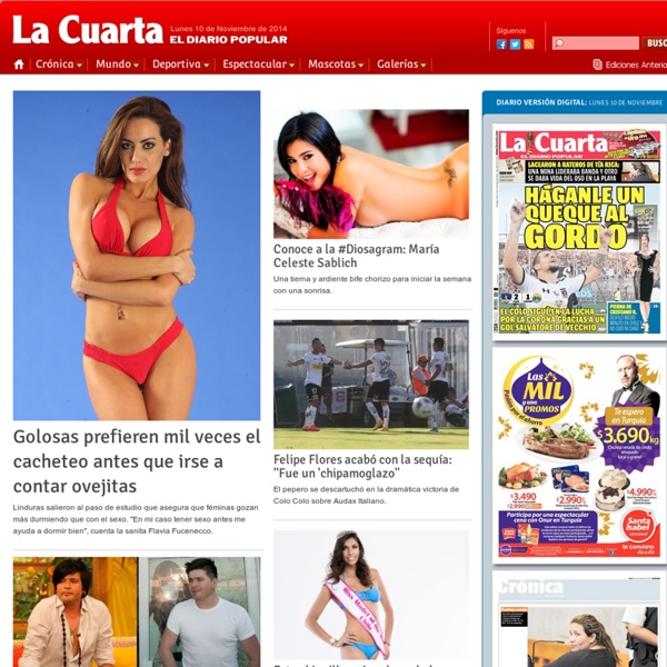 La Cuarta: El Diario popular, noticias de Chile y el mundo para la barra pop
