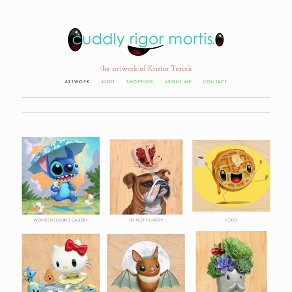 Portfolio - Cuddly Rigor Mortis: The Art of Kristin Tercek