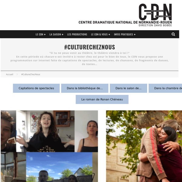 #CultureChezNous – CDN de Normandie-Rouen