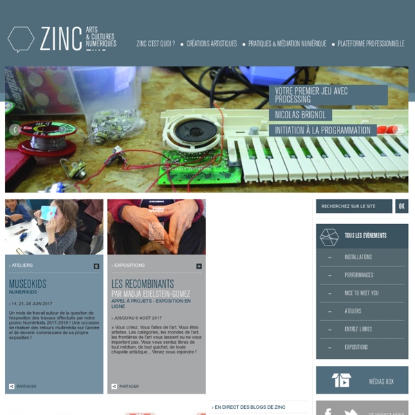 ZINC - Arts et Cultures Numériques - Marseille