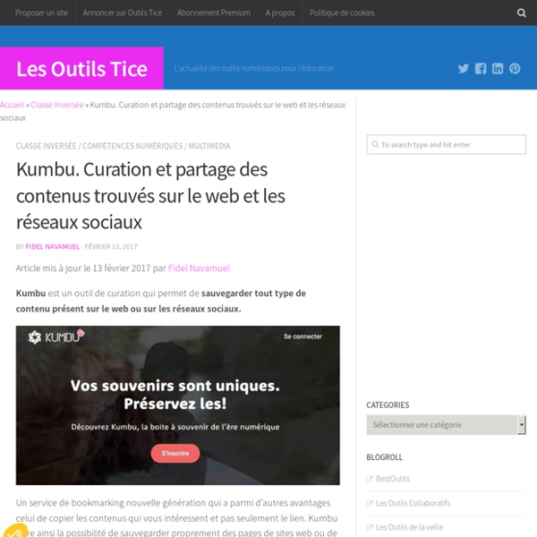 Kumbu. Curation et partage des contenus trouvés sur le web et les réseaux sociaux