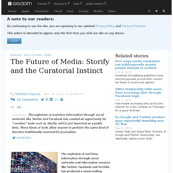The Future of Media: Storify and the Curatorial Instinct