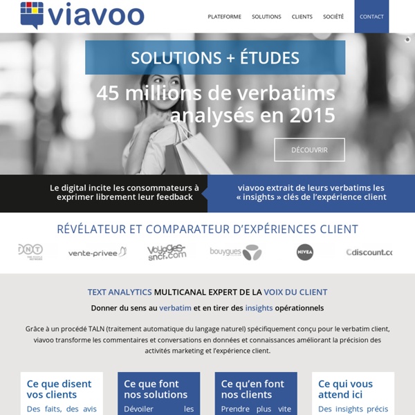 Viavoo Smarter Feedbacks - Solution multicanal d'analyse des interactions client et de Social CRM