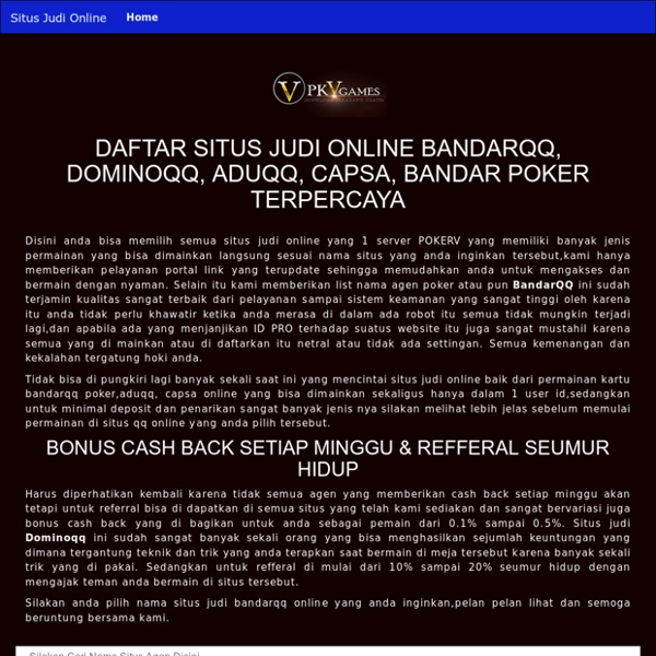 Daftar Pkv games Terbaik Untuk Bermain Judi Poker Online BandarQQ dan DominoQQ di Indonesia