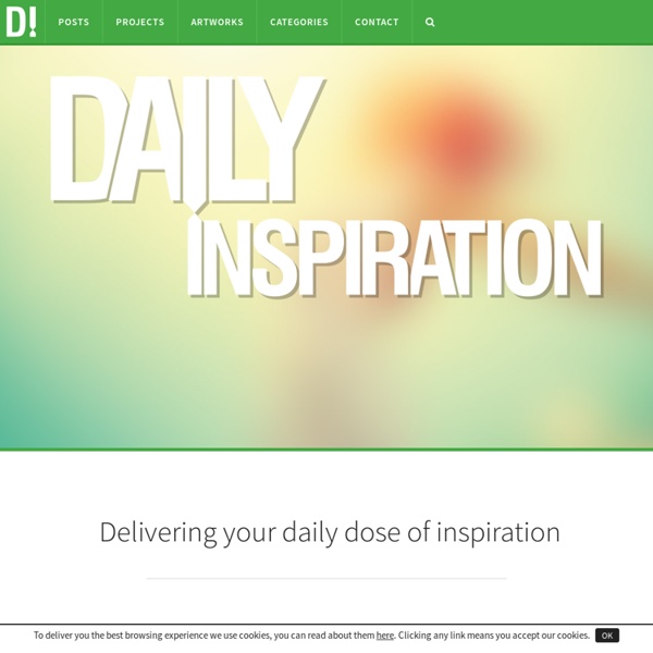 Daily Inspiration - Delivering you your daily dose of inspiration