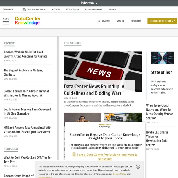 Data Center Knowledge: Data Centres Industry News and Analysis about Datacenters