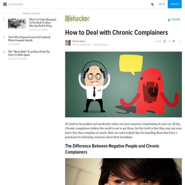 How to Deal with Chronic Complainers
