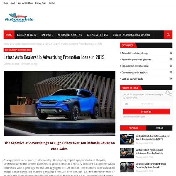 Latest Auto Dealership Advertising Promotion Ideas in 2019
