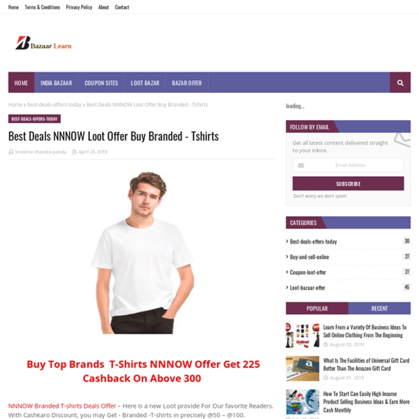 Best Deals NNNOW Loot Offer Buy Branded - Tshirts