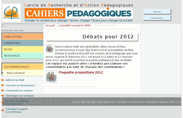Transformer l'école : des perspectives pour 2012 - Le Cercle de Recherche et d'Action Pédagogiques et les Cahiers pédagogiques