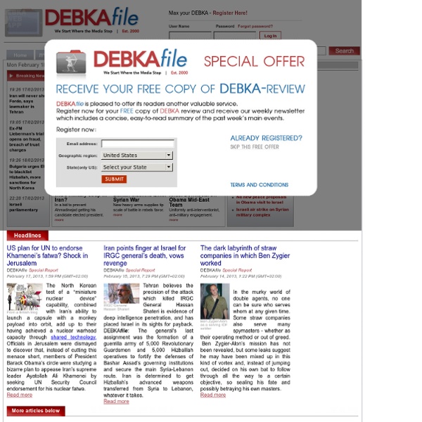 DEBKAfile, Political Analysis, Espionage, Terrorism, Security