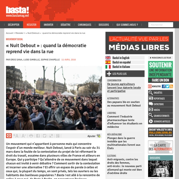 « Nuit Debout » : quand la démocratie reprend vie dans la rue