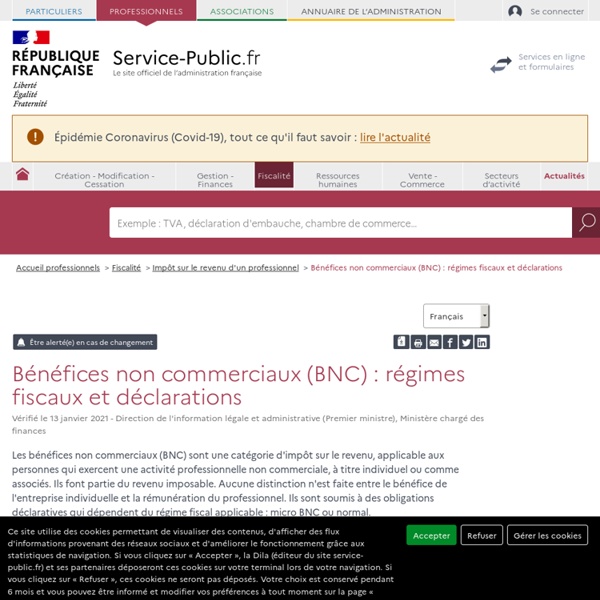 Bénéfices non commerciaux (BNC) : régimes fiscaux et déclarations