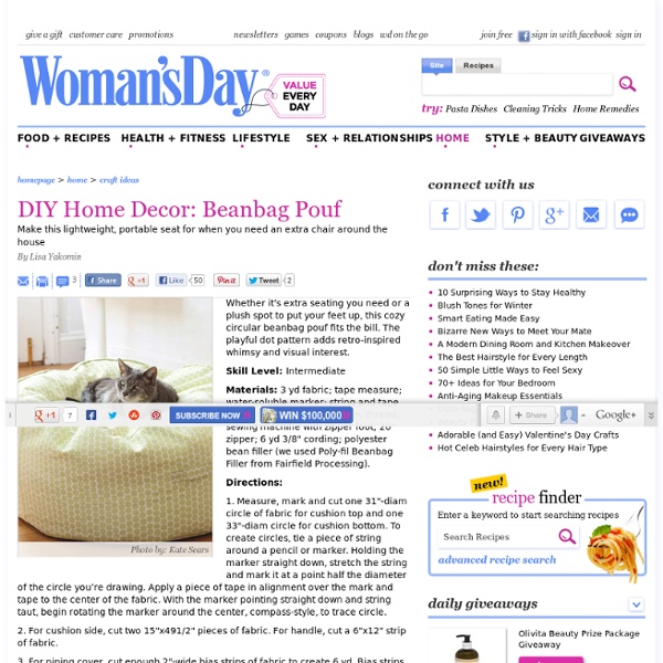 DIY Home Decorating - How to Make a Beanbag Chair at WomansDay.com - Womans Day - StumbleUpon