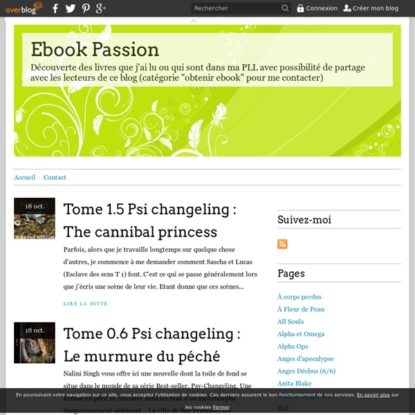 Ebook Passion - Découverte des livres que j'ai lu où qui sont dans ma PLL avec possibilité de partage avec les lecteurs de ce blog