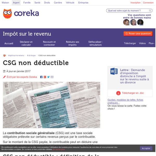 CSG non déductible : définition et calcul - Ooreka