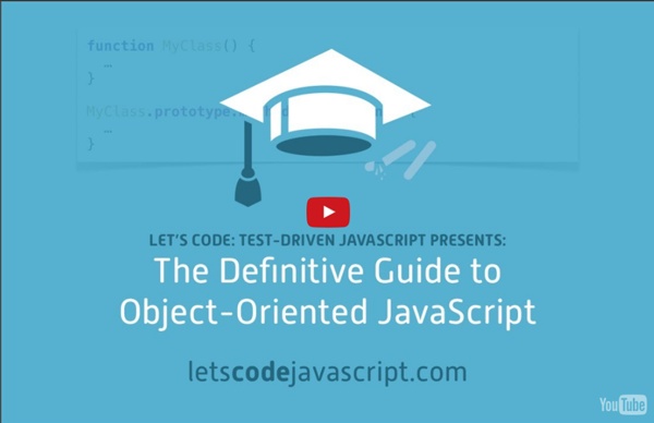 The Definitive Guide to Object-Oriented JavaScript