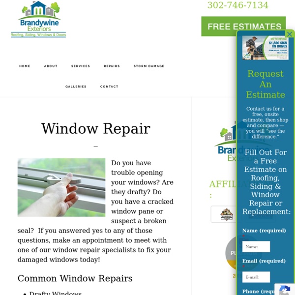 Window Repair Delaware – Brandywine Exteriors