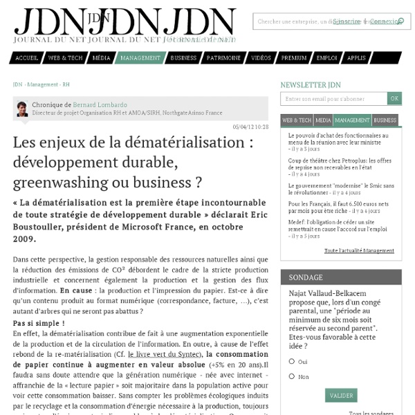 Les enjeux de la dématérialisation : développement durable, greenwashing ou business ? par Bernard Lombardo - Chronique Management