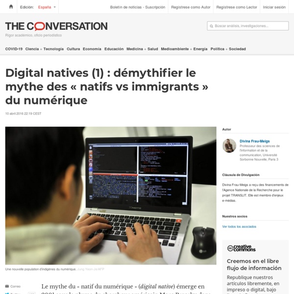 Digital natives (1) : démythifier le mythe des « natifs vs immigrants » du numérique