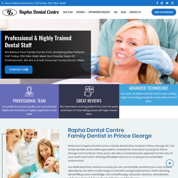 Best Family Dentist In Prince George - Raphadentalcentre.ca