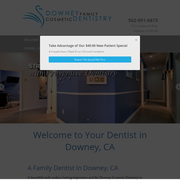 Dentist in Downey CA – Downey Dental