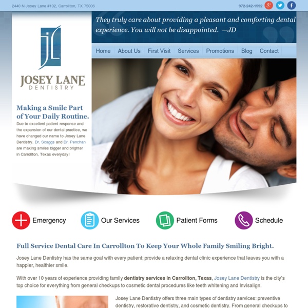 Josey Lane Dentistry - Carrollton TX Dentists Providing Dental Care For The Whole Family