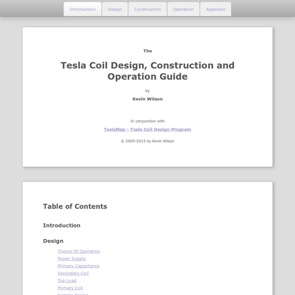 Tesla Coil Design, Construction and Operation Guide