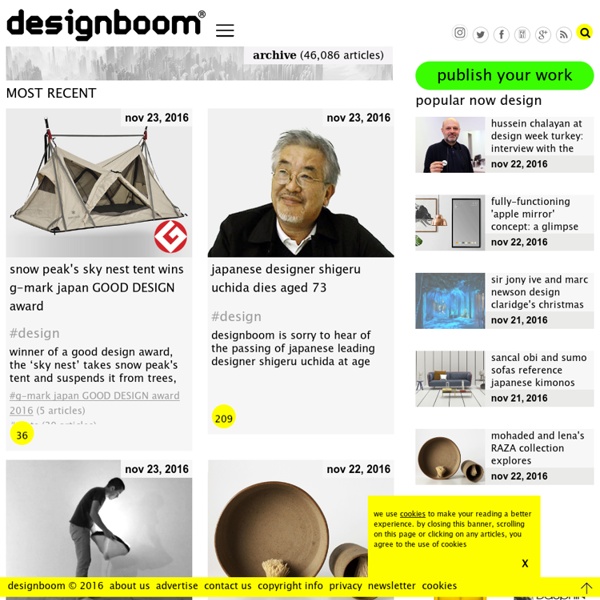 Since 1999 home of design culture: designboom is the first and largest independent publication dedicated to design