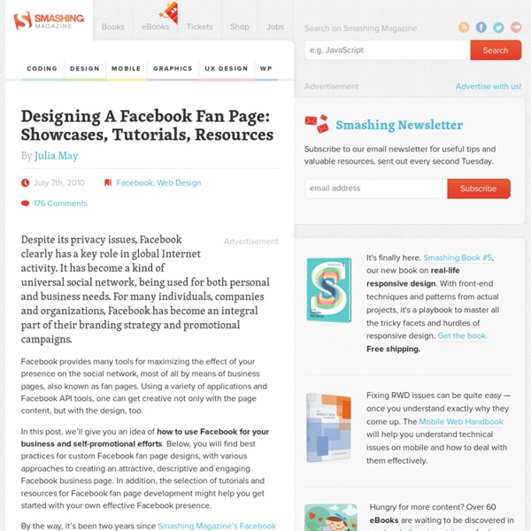 Designing A Facebook Fan Page: Showcases, Tutorials, Resources - Smashing Magazine