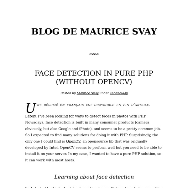 Face detection in pure PHP (without OpenCV) / Blog de Maurice Svay