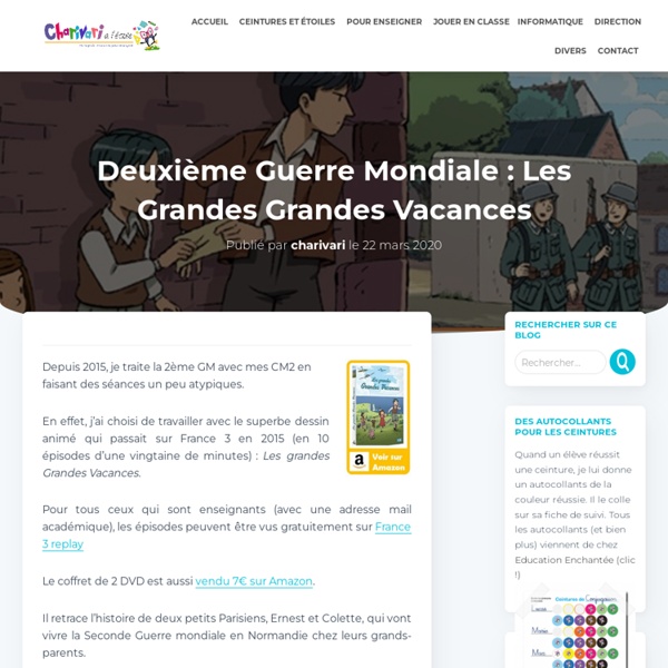 Les Grandes Grandes Vacances épisode 7 Deuxième Guerre Mondiale : Les Grandes Grandes Vacances | Pearltrees