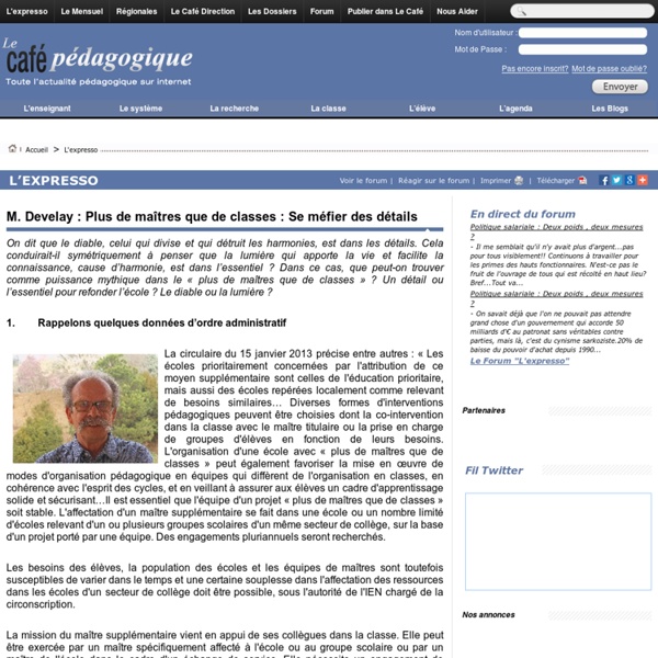 M. Develay : Plus de maîtres que de classes : Se méfier des détails