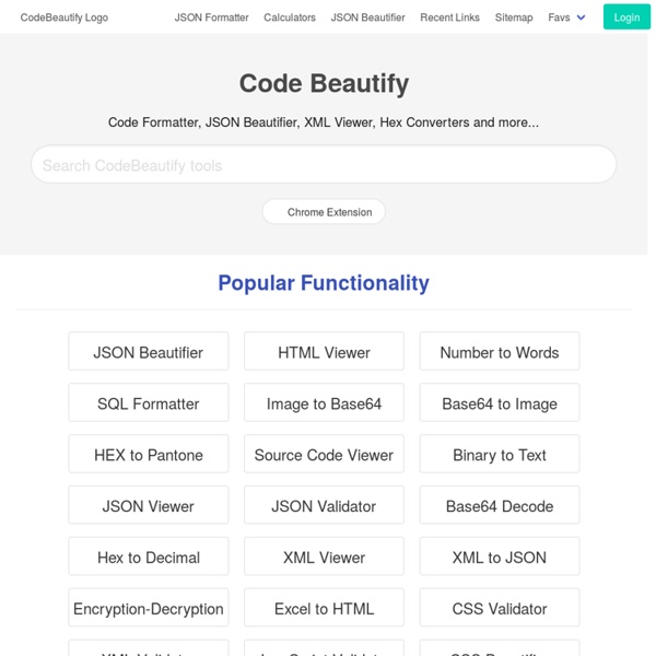 Free Online Tools For Developers - to Beautify, Validate, Minify, Analyse, Convert JSON, XML, JavaScript, CSS, HTML, Excel