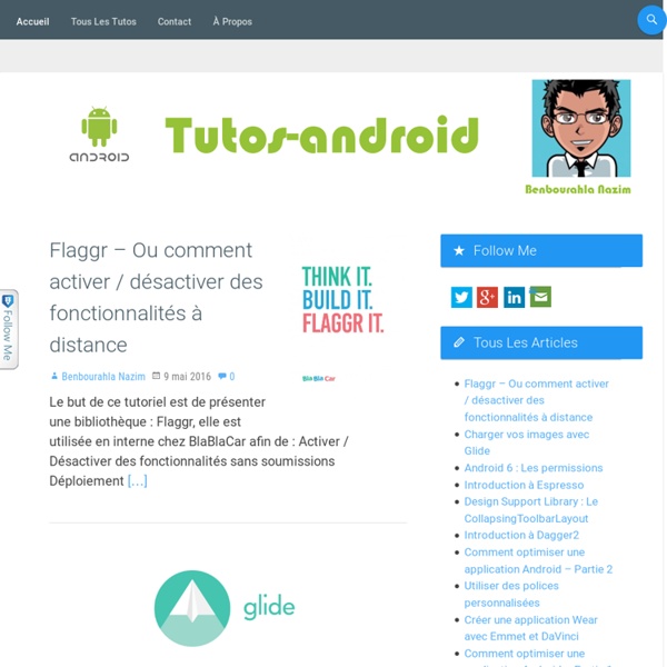 Tutos Android - Tutoriels pour développer des applications Android