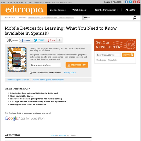 Mobile Devices for Learning: What You Need to Know (now available in Spanish!)