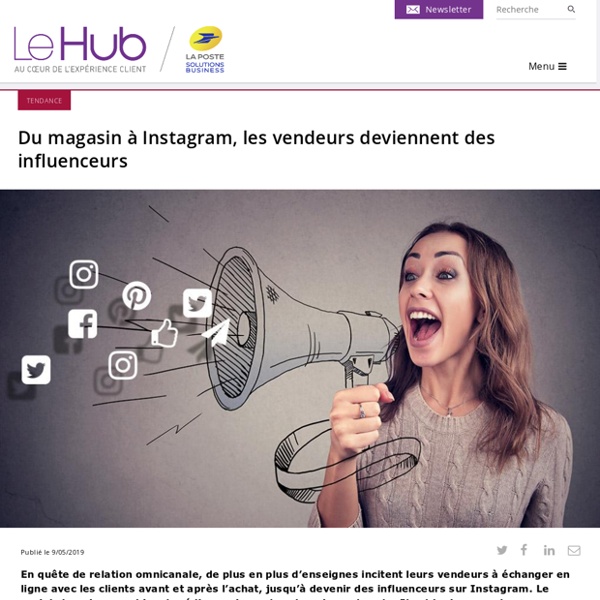 Du magasin à Instagram, les vendeurs deviennent des influenceurs